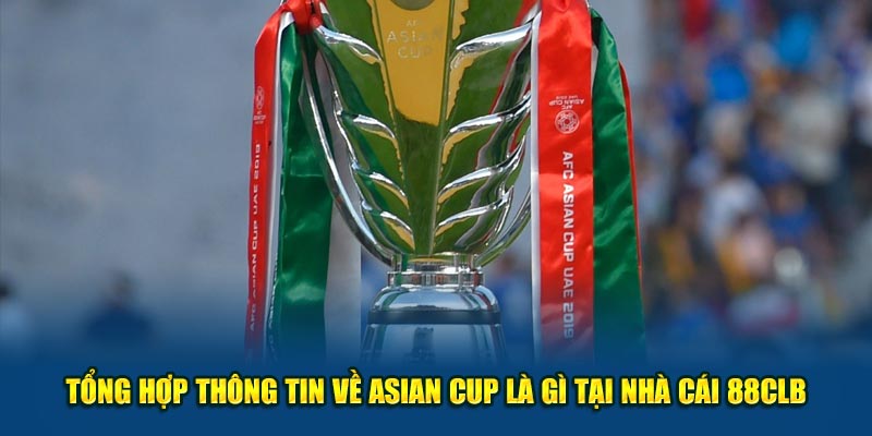 Asian Cup là gì