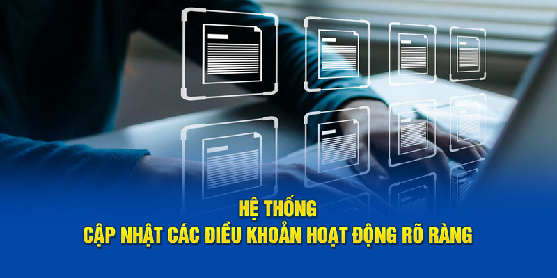 Quy định tham gia được cập nhật rõ ràng