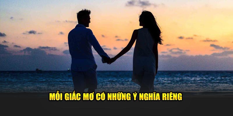 Mỗi đêm chiêm bao có những ý nghĩa riêng